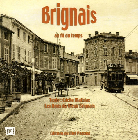 Emprunter Brignais au fil du temps livre