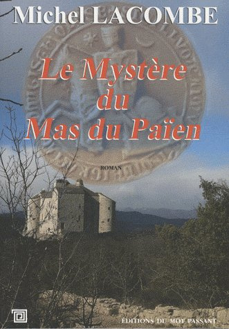 Emprunter Le mystère du Mas du Païen livre