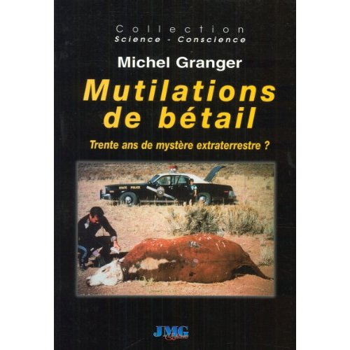 Emprunter Mutilations de bétail en Amérique et ailleurs. Trente ans de mystère extraterrestre ? livre