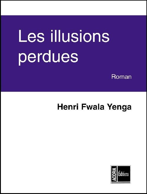 Emprunter ILLUSIONS PERDUES livre