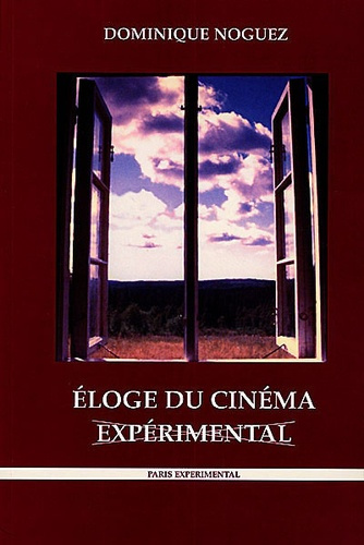 Emprunter Eloge du cinéma expérimental. 2e édition revue et augmentée livre