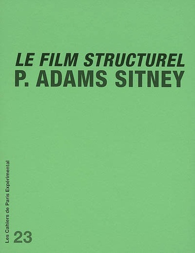 Emprunter Le film structurel. Suivi de Quelques commentaires sur Le film structurel de P. Adams Sitney livre