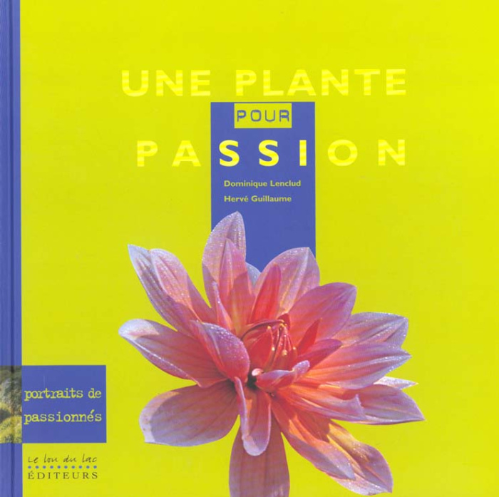 Emprunter Une plante pour passion livre