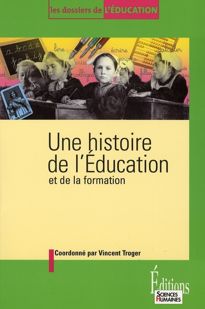 Emprunter Une histoire de l'Education. Et de la formation livre