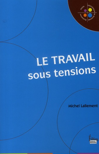 Emprunter Le travail sous tensions livre