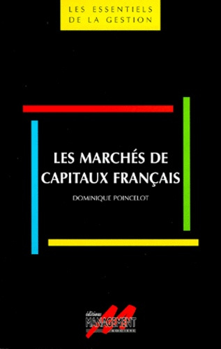 Emprunter Les marchés de capitaux français livre