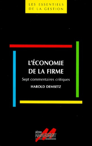 Emprunter L'ECONOMIE DE LA FIRME. Sept commentaires critiques livre