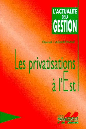 Emprunter Les privatisations à l'Est livre