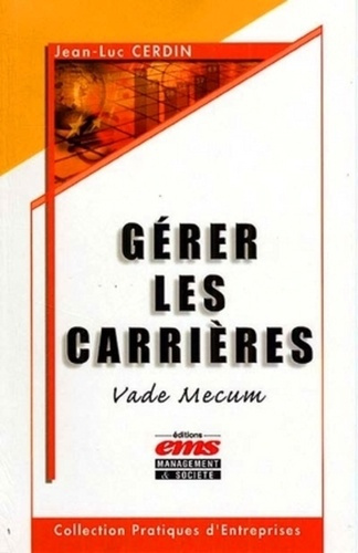Emprunter Gérer les carrières. Vade-mecum livre