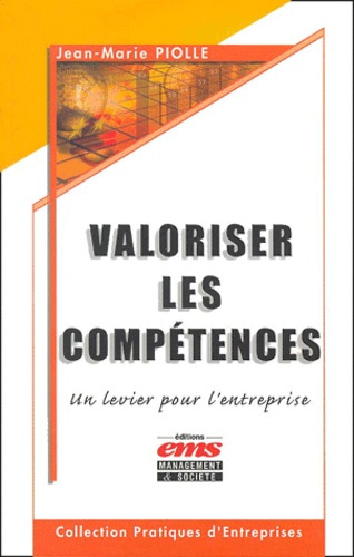 Emprunter Valoriser les compétences. Un levier pour l'entreprise livre