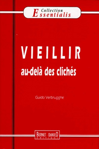 Emprunter Vieillir / Au-delà des clichés livre