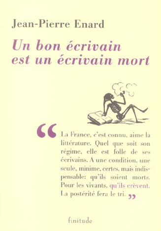 Emprunter UN BON ECRIVAIN EST UN ECRIVAIN MORT livre