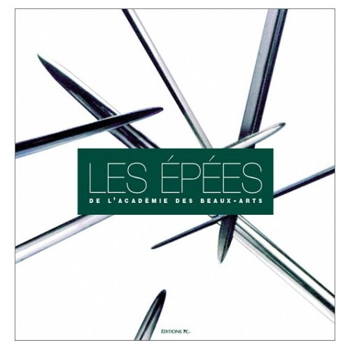 Emprunter THE SWORDS OF THE ACADEMIE DES BEAUX ARTS livre