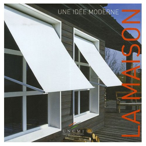 Emprunter La maison. Une idée moderne livre