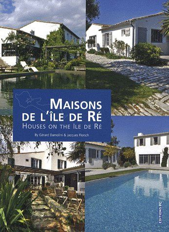 Emprunter Maisons de l'île de Ré. Edition bilingue français-anglais livre