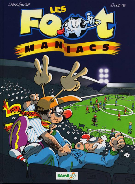 Emprunter Les Footmaniacs Tome 1 livre