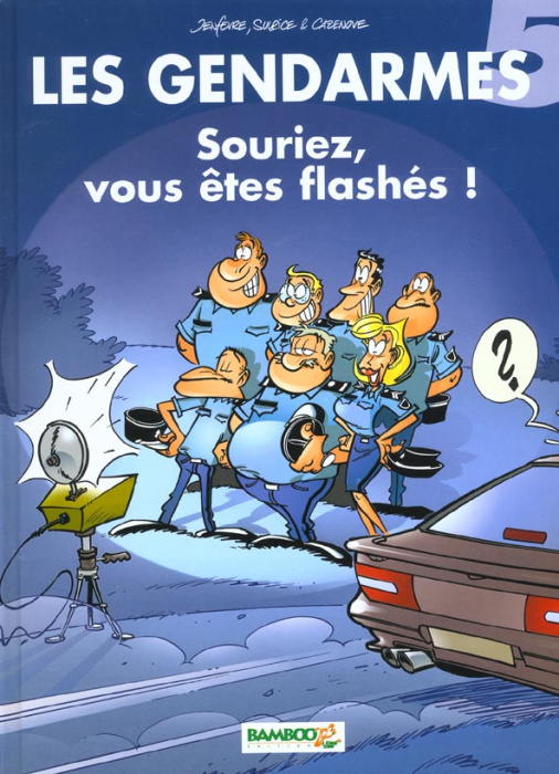 Emprunter Les Gendarmes Tome 5 : Souriez, vous êtes flashés ! livre