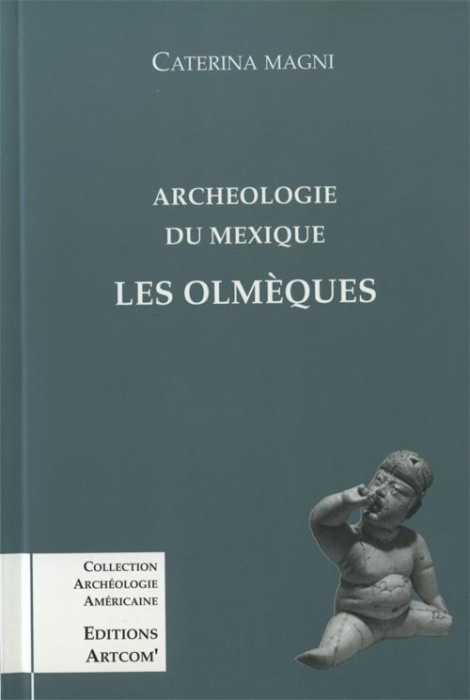 Emprunter Archéologie du Mexique : les Olmèques livre