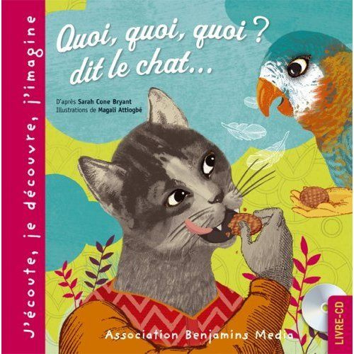 Emprunter Quoi, quoi, quoi ? dit le chat... Avec 1 CD audio livre