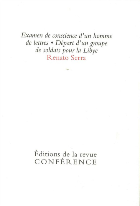 Emprunter Examen de conscience d'un homme de lettres. Départ d'un groupe de soldats pour la Libye livre