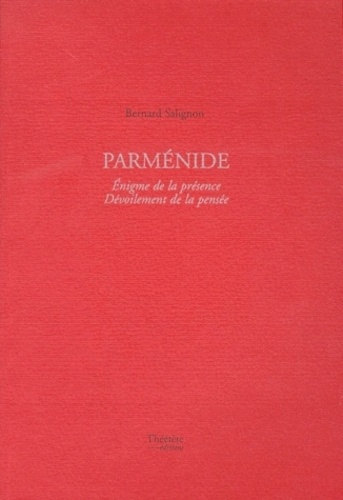 Emprunter PARMENIDE. Enigme de la présence, Dévoilement de la pensée livre
