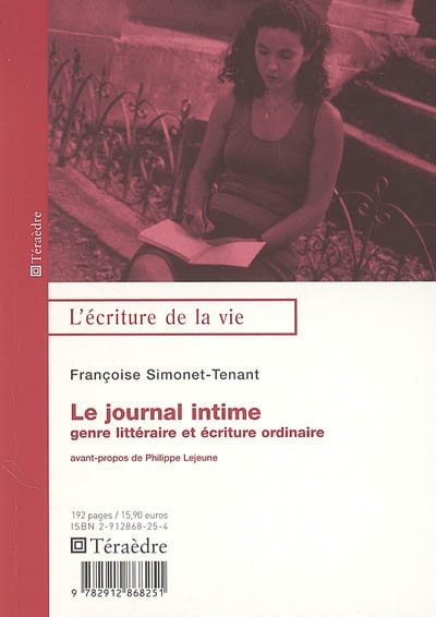 Emprunter Le journal intime. Genre littéraire ou écriture ordinaire livre