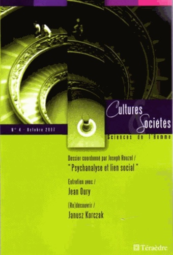 Emprunter Cultures & Sociétés N° 4, Octobre 2007 : Psychanalyse et lien social livre