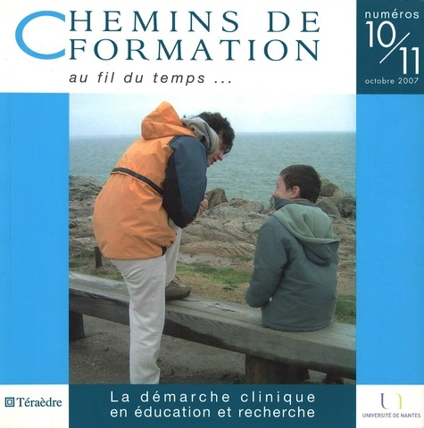 Emprunter Chemins de formation N° 10-11, Octobre 2007 : La démarche clinique en éducation et recherche livre