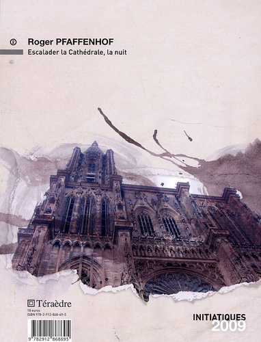 Emprunter INITIATIQUES 2009 CHEMINS D'INITIATION AUX CONFINS DE L'AMAZONE ESCALADER LA CATHEDRALE LA NUIT livre