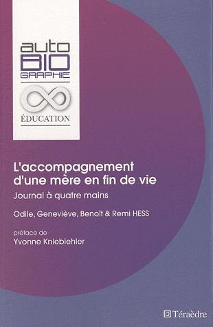 Emprunter L'accompagnement d'une mère en fin de vie. Journal à quatre mains livre