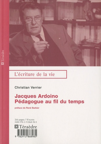 Emprunter Jacques Ardoino. Pédologue au fil du temps livre