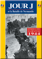 Emprunter LE JOUR J ET LA BATAILLE DE NORMANDIE. DEROULEMENT ET CARTESDES OPERATIONS DU 6 JUIN AU 21 AOUT 1944 livre