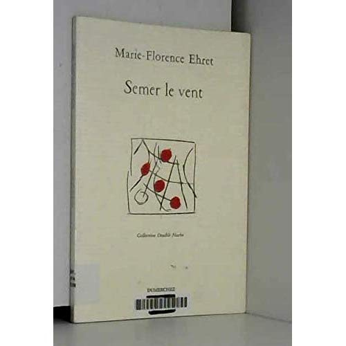Emprunter Semer le vent livre