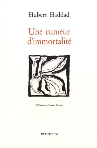 Emprunter Une rumeur d'immortalité livre
