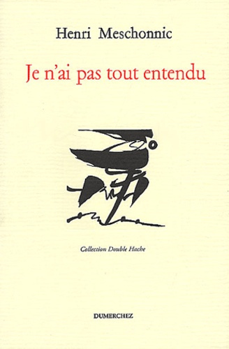 Emprunter Je n'ai pas tout entendu livre