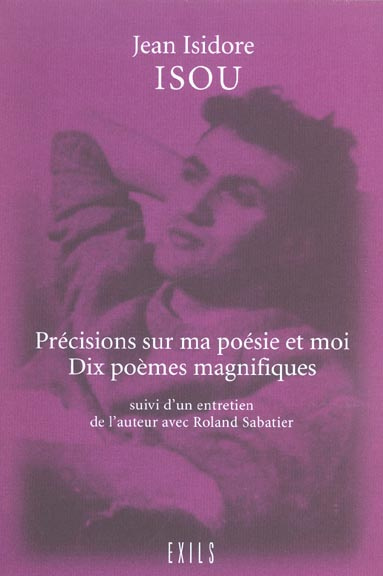 Emprunter Précisions sur ma poésie et moi suivies de Dix poèmes magnifiques livre