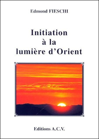 Emprunter Initiation à la lumière d'Orient livre