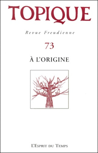 Emprunter Topique N° 73 : A l'origine livre