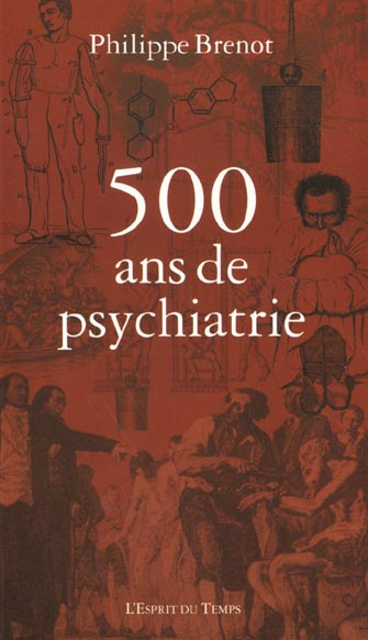 Emprunter 500 ans de psychiatrie livre