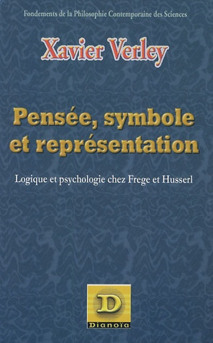 Emprunter Pensée, symbole et représentation. Logique et psychologie chez Frege et Husserl livre