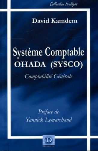 Emprunter Système comptable OHADA (SYSCO) : comptabilité générale livre