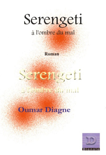 Emprunter Serengeti, à l'ombre du Mal livre