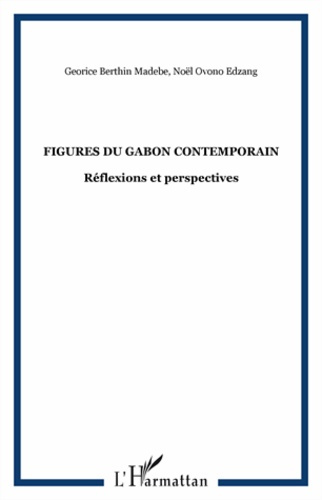 Emprunter Figures du Gabon contemporain. Réflexions et perspectives livre