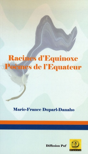 Emprunter Racines d'Equinoxe. Poèmes de l'Equateur livre
