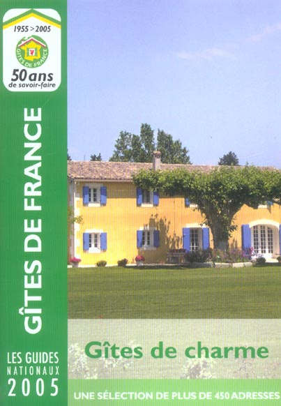 Emprunter Gîtes ruraux de charme. Edition 2005 livre
