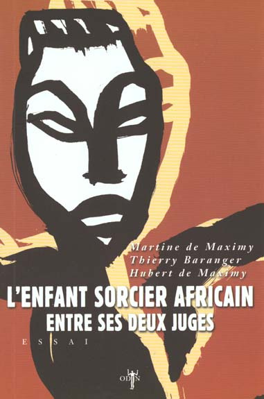 Emprunter L'enfant sorcier africain entre ses deux juges. Approche ethnopsychologique de la justice livre