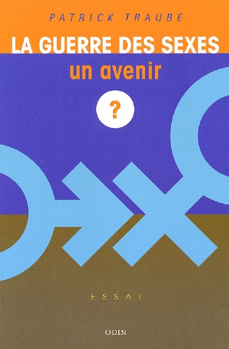 Emprunter La guerre des sexes : un avenir ? livre