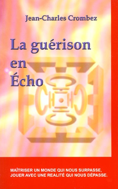 Emprunter La guérison en Echo livre