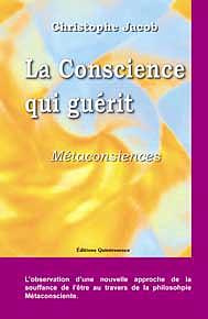 Emprunter La conscience qui guérit. Métaconsciences livre
