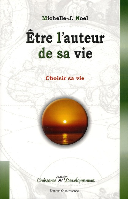 Emprunter Etre l'auteur de sa vie. Choisir sa vie livre
